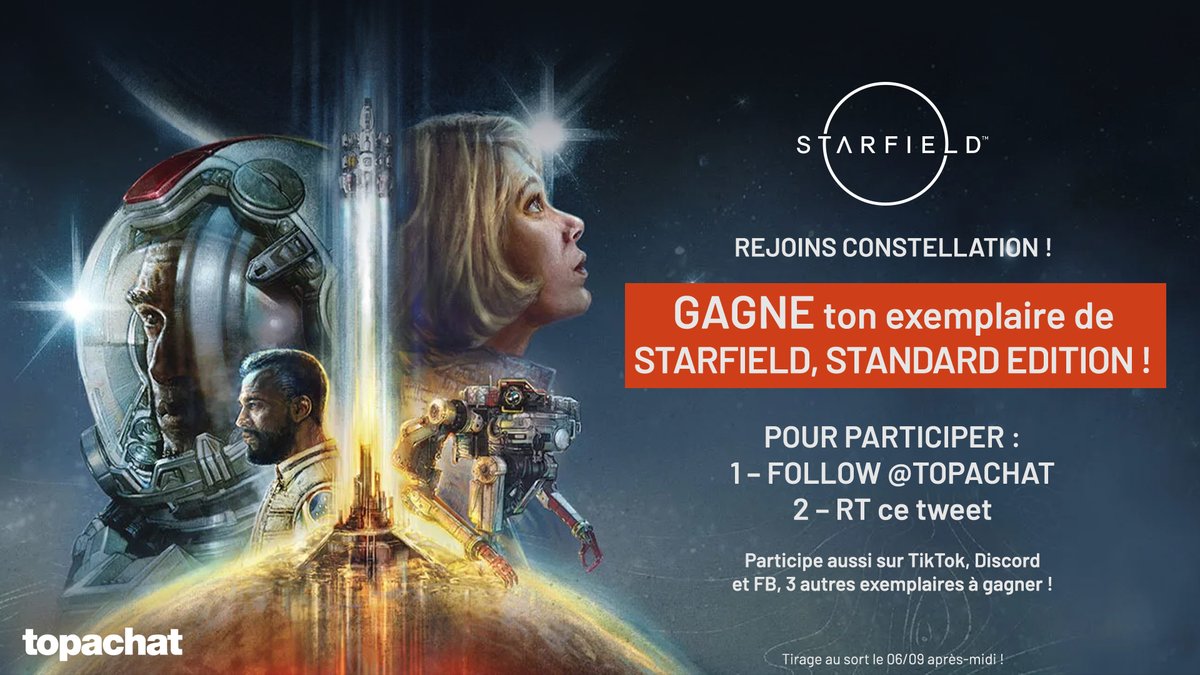 🎁 #Concours 🚀 #Starfield Standard Edition à gagner ! Pour participer ⬇ 👉 Follow @TopAchat 👉 #RT ce tweet ➕ D'autres exemplaires du jeu à gagner sur Facebook, TikTok et Discord 🍀 TAS le 08/09 après-midi