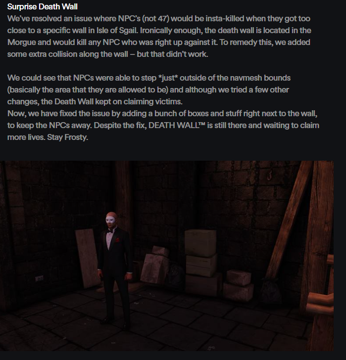 NPurkeypile's tweet photo. LOL this Hitman patch note is a microcosm of how all gamedev goes.

"...Screw it. Put some boxes there."

I can relate. https://t.co/IXeSU7BoIW
