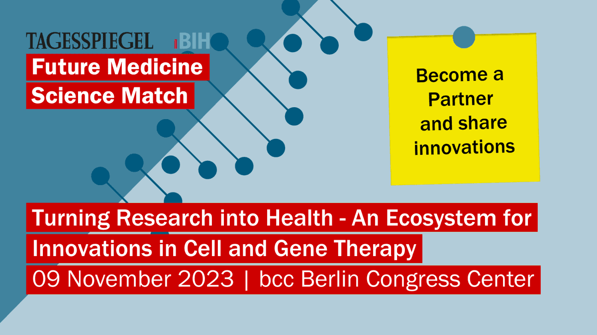 Live_TSP's tweet photo. @TspVerlag& @berlinnovation invite you to meet with @Karl_Lauterbach @BMG_Bund, Judith Pirscher @BMBF_Bund and international experts to focus on the future of #cellandgenetherapy. Learn more about partnerships at the #FutureMedicine #ScienceMatch 2023: https://t.co/IPEL34mWTh https://t.co/ygtBWKZxqb