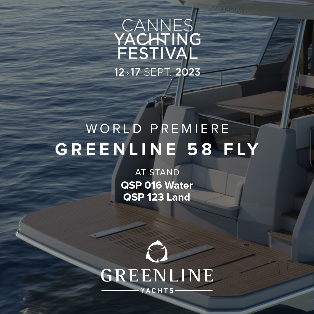 @YachtingCannes is just around the corner! 🤩 Don't miss the unveiling of our brand new Greenline 58 Fly at Quai Saint-Pierre 016 Water! See you soon!🛥👀 #GreenlineYachts #WorldPremiere #GreenlineLifestyle #GL58Fly #ResponsibleBoating #MindfulCruising #SustainableYachting