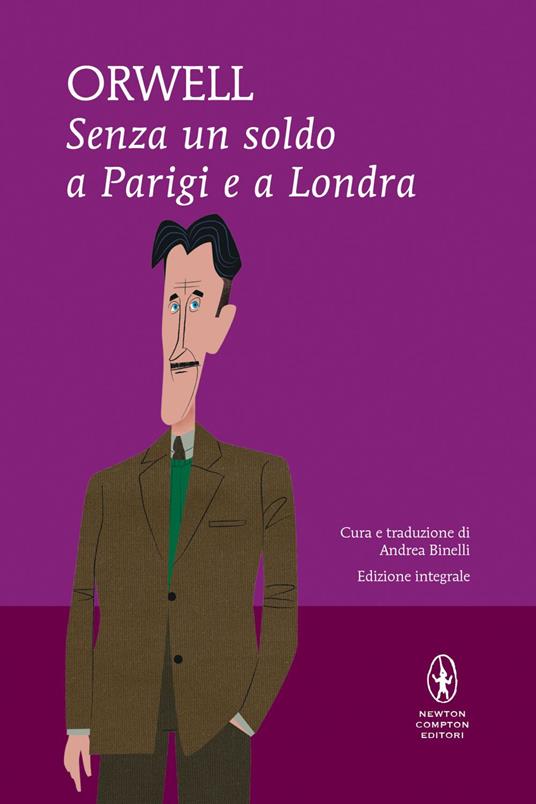 #GeorgeOrwell irredimibile amante della vita raccontato da @andreabinelli11 nella sua #nota alla #traduzione del #romanzo Senza un soldo a Parigi e a Londra <a href="/NewtonCompton/">NewtonComptonEditori</a> su lanotadeltraduttore.it/it/articoli/la…