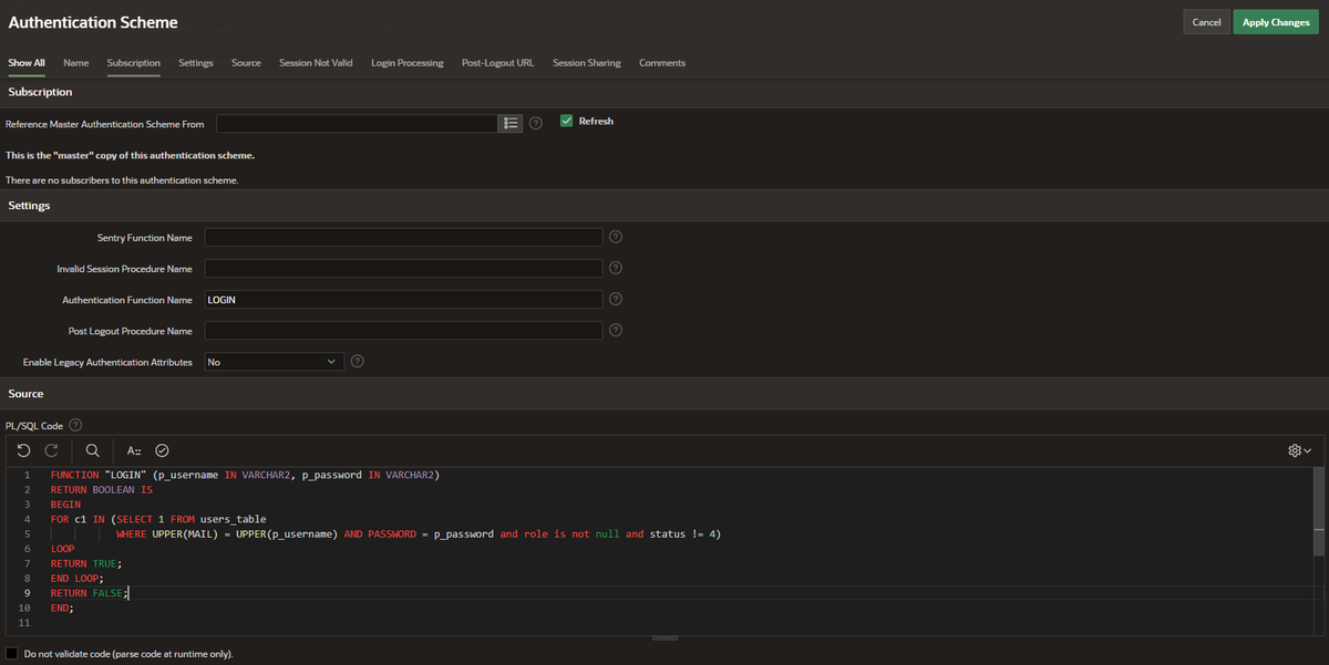 apexprocoder's tweet photo. FUNCTION "LOGIN" (p_username IN VARCHAR2, p_password IN VARCHAR2)
RETURN BOOLEAN IS
BEGIN
FOR c1 IN (SELECT 1 FROM users_table
           WHERE MAIL = p_username AND PASSWORD = p_password and role is not null and status != 4)
LOOP
RETURN TRUE;
END LOOP;
RETURN FALSE;
END; https://t.co/21PI5fxXSD