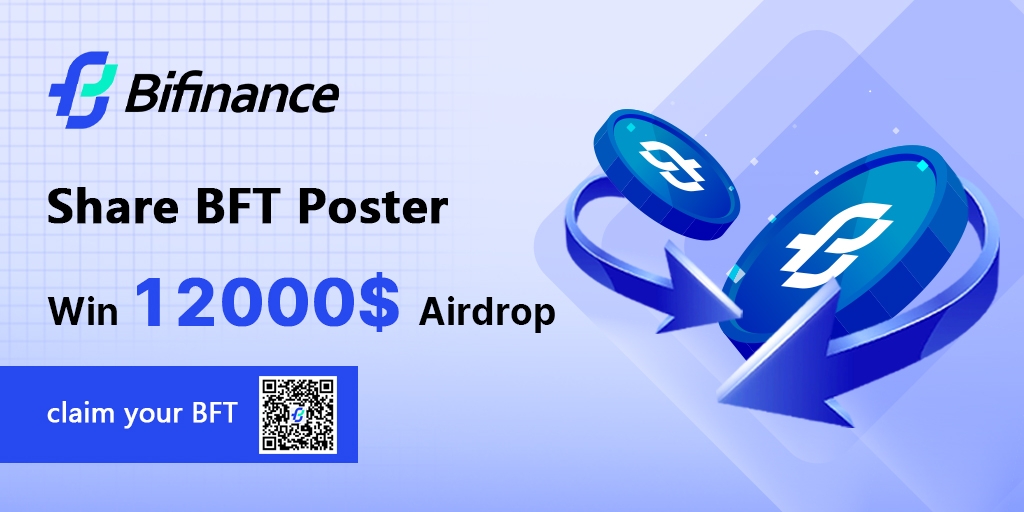 #Bifinance #BFT $BFT 
💥BFT(BiFinanceToken) Coming💥
🏆Reward:12,000$ BFT Airdrop
📅Time:Aug17-24th

✅Fo&amp;❤️&amp;RT to win 2,000$ BFT
✅Register win 5,000$ BFT(trade≥100$)
bifinance.com/registerUpLand…
✅Invite to win 5,000$ BFT(trade≥10$)

📄More:bifinance.zendesk.com/hc/en-001/arti…