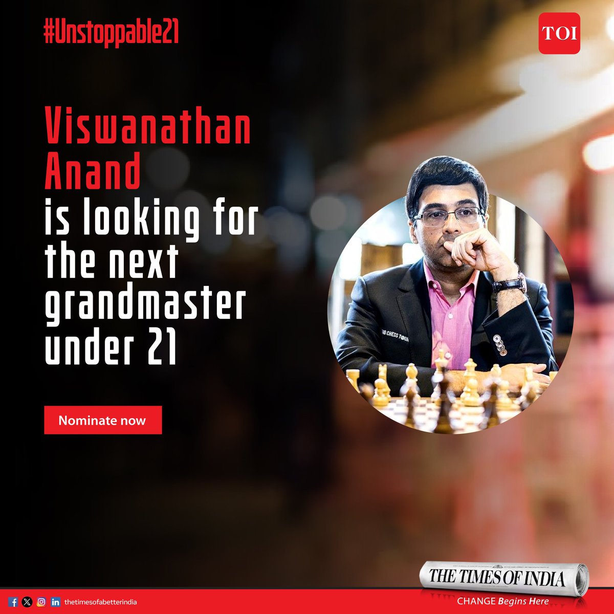 TOIBetterIndia's tweet photo. Viswanathan Anand is looking for the next Grandmaster!

Log on to https://t.co/v9AP22dEsL   to nominate yourself or an amazing youngster making waves across the world.

The Times of India #Unstoppable21 initiative will celebrate 21 young prodigies of India. https://t.co/QO8dwgeHdj