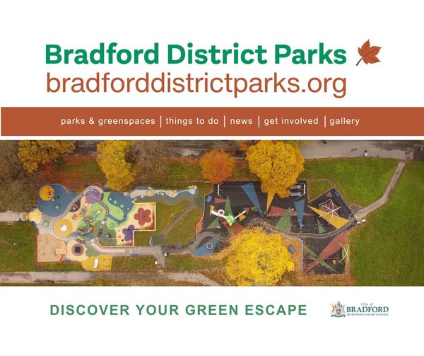 Find out what's happening in your local park and find more info about all parks in Bradford district with this useful website:
bradforddistrictparks.org 
<a href="/BradDistParks/">Bradford District Parks</a>