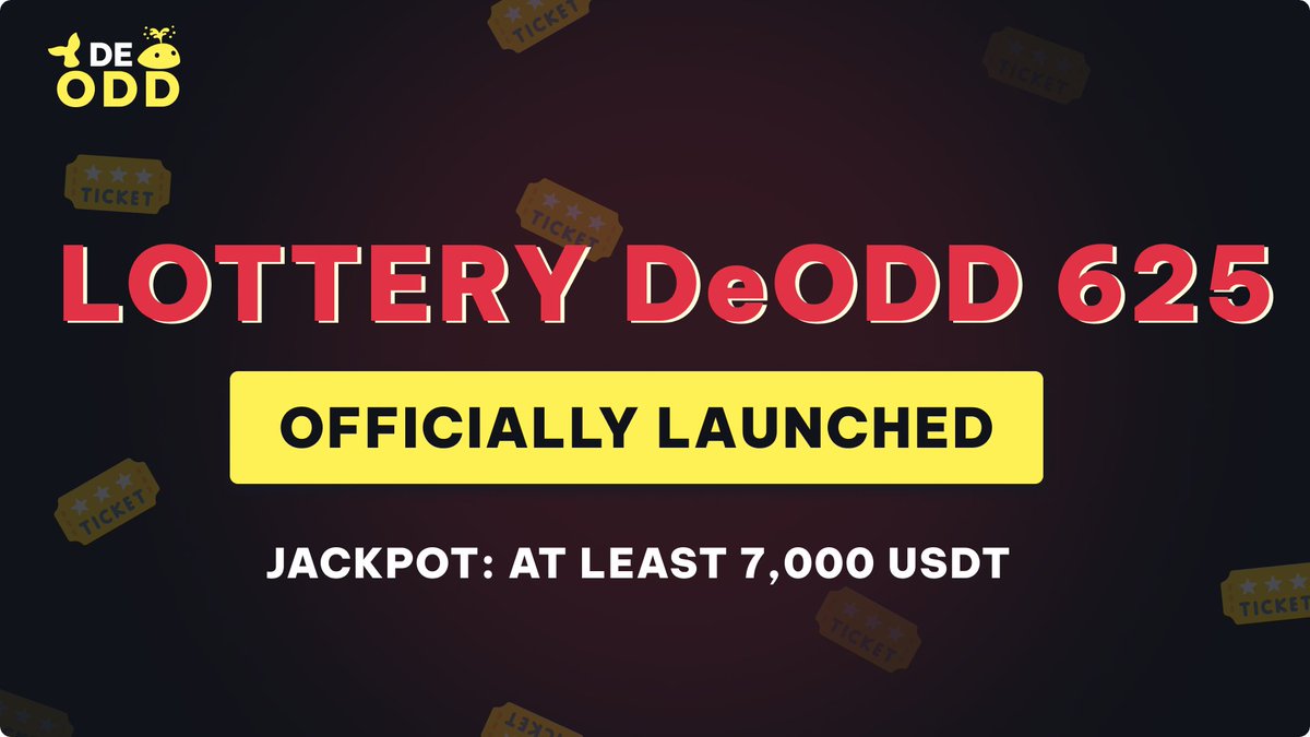🚀 [ANNOUNCEMENT] #LOTTERY #DeODD 625 OFFICIALLY LAUNCHED

💰 Massive #Jackpot Value: minimum $7,000 + bonus
🎫 Price: $0.5 per ticket.
⏰ Draw Time: 15:00 (UTC) every Monday, Wednesday, and Friday.

Visit deodd.io/lottery and enjoy!
#Flipcoin #NFT #Flip