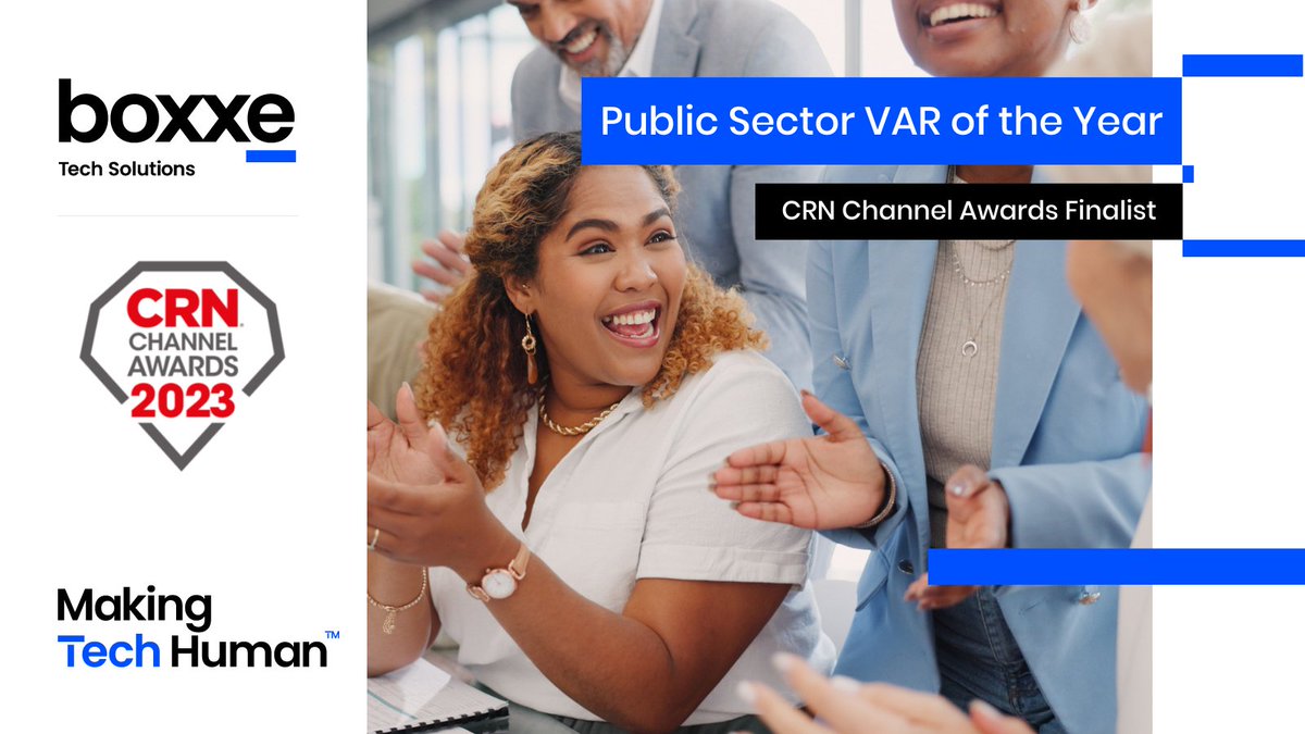 boxxe_UK's tweet photo. 🌟 Thrilled to be a finalist at @CRN Channel Awards 2023 - Public Sector VAR of the Year! The recognition reflects our team &amp; partner dedication in delivering solutions to our valued public sector clients.

#CRNChannelAwards takes place November 9th!

#boxxe #MakingTechHuman https://t.co/YNZK4PjaWk