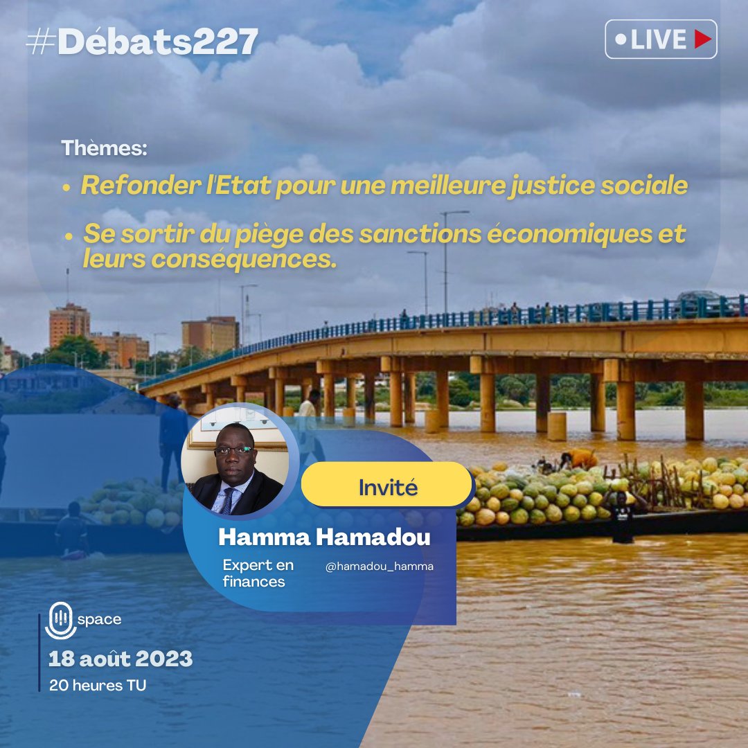 🗳 Les #Débats227 reprennent 18/08 avec notre invité <a href="/hamadou_hamma/">Hamma HAMADOU</a> , nous une spéciale sur l'actualité de notre pays.

Retrouvez-nous autour de ces thèmes.

#Zantché 
#NigerCrisis