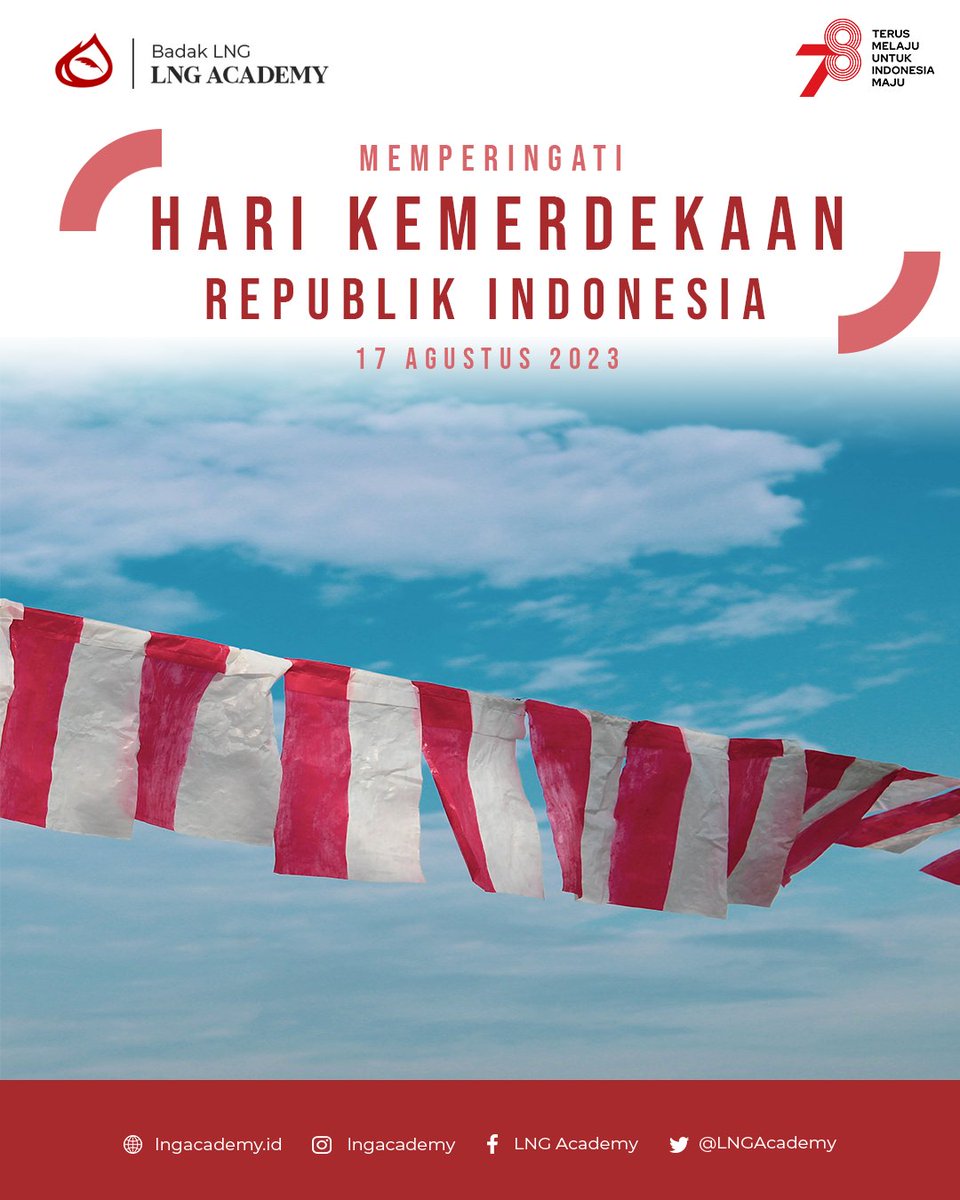 [DIRGAHAYU INDONESIA KE-78]

Kami Keluarga Besar LNG Academy mengucapkan Selamat Merayakan Kemerdekaan Indonesia yang ke-78!
Mari berkolaborasi bersama mendukung Indonesia Terus Melaju Untuk Indonesia Maju.

#BadakLNG
#HIMALA
#LNGAcademy
#HUT78RI 
#HUTRI2023
