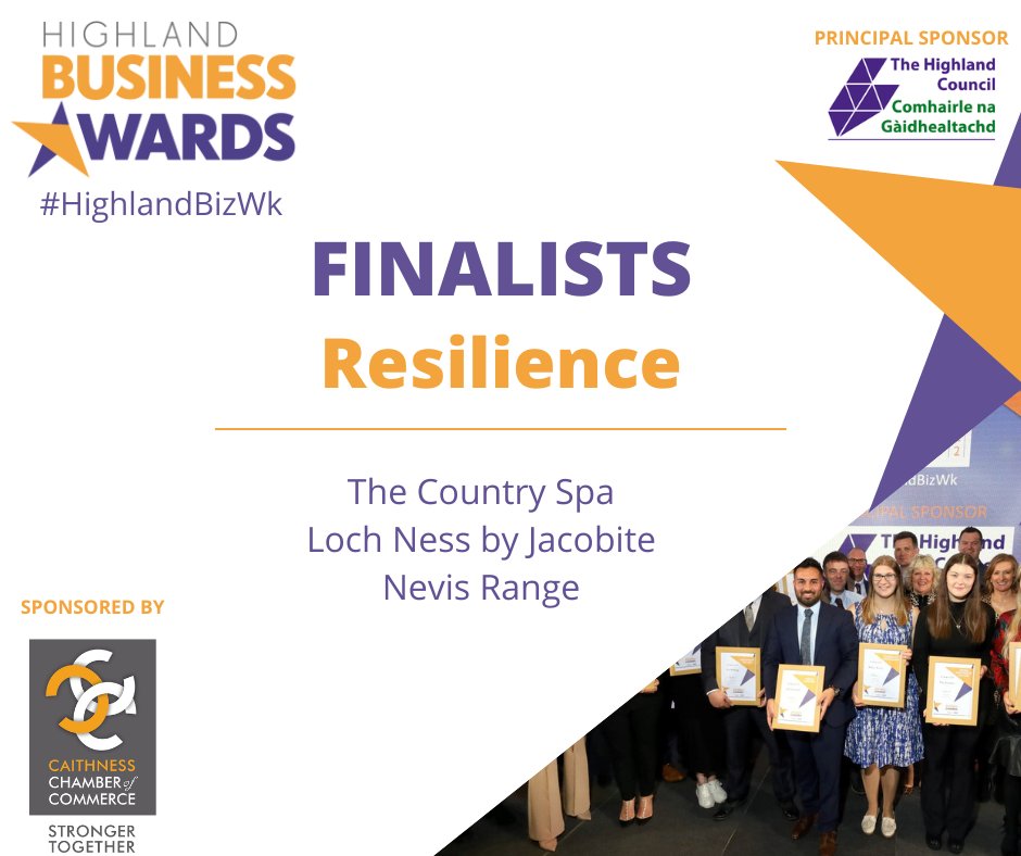 ✨RESILIENCE✨ Congratulations to our finalists! ⭐The Country Spa ⭐Loch Ness by Jacobite @jacobitecruises ⭐Nevis Range @TheNevisRange Sponsored by @CaithnessCoC #InvernessChamber #ICevents #HighlandBizWk