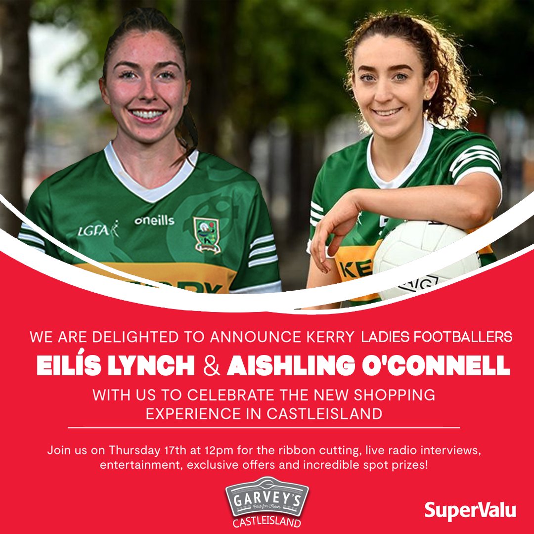 GarveysSV_CI's tweet photo. Delighted to have @kerryladiesfoot Eilís Lynch &amp; Aisling O'Connell with us to celebrate our newly-revamped store relaunch.

Join us on at 12pm Thursday 17th August 2023 for our ribbon cutting ceremony! Looking forward to it!
#GarveysSuperValu #Castleisland https://t.co/MjelIlMq8O