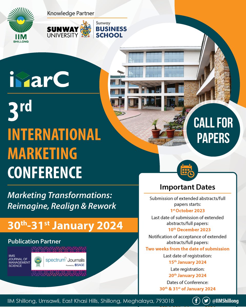 IIMShillong's tweet image. Conference Alert 📢
The Third International Marketing Conference (#imarC) will be held on 30th-31st Jan 2024. Researchers, Academicians, Industry professionals, Doctoral scholars can start submitting extended abstracts / papers from 1st Oct, 2023

📌For more information, click