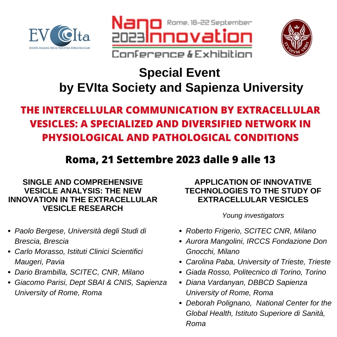 SAVE THE DATE!! Register to #Nanoinnovation2023 and participate to the special event organized by <a href="/EVItaSociety/">EVIta- Italian Society for Extracellular Vesicles</a> and <a href="/SapienzaRoma/">Sapienza Università di Roma</a> 

Free registration at nanoinnovation2023.eu/home/