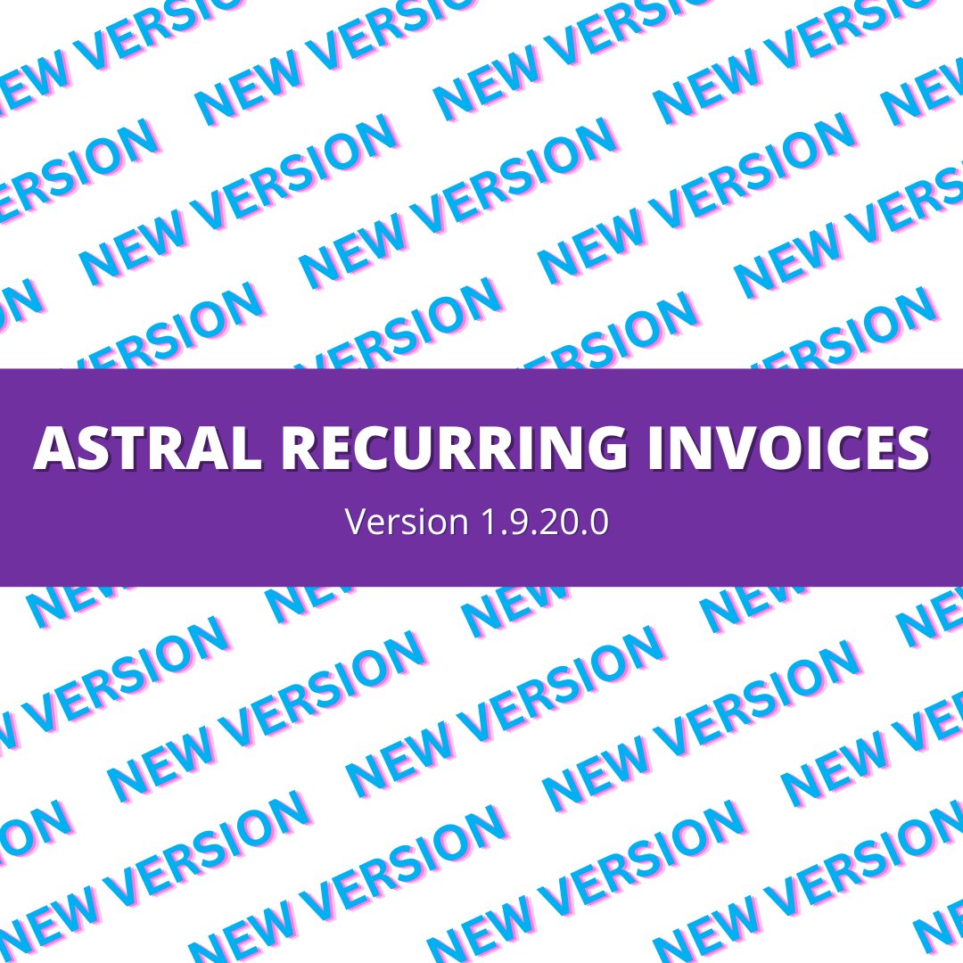 New Version Update Alert 🚨

A new update for Astral Recurring Invoices is now available, find out more about version 1.9.20.0 here: astral365.com/Products/Astra…

 #BCExtensions #dyn365bc #MSDyn365 #msdynamics365 #MSDynamics #BusinessCentral #MicrosoftUpdate #RecurringInvoices