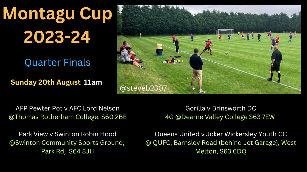 montagucup's tweet photo. Here's the Quarter-Final ties for Sunday 20th August... Please CHECK THE VENUE &amp; TIME with the clubs. Results will be updated first at https://t.co/6x2miGm0gE and then on the socials.
@AFP_FC
@AfcLordnelson
@swinton_fc
@DogDaisyFC1
@BrinsworthDc
@JokerWickCCFC https://t.co/l2EoC17Mk9