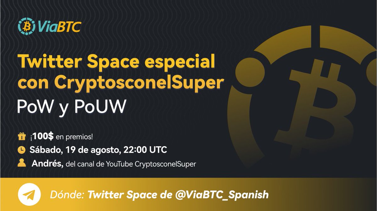 ViaBTC_Spanish's tweet photo. 🎙️¡Twitter Space especial sobre #PoW y #PoUW con @cryptossuper! 🎉

🎁¡10 ganadores de 10 $USDT!

🙌Síguenos @ViaBTC_Spanish y @cryptossuper.
❤️Like, 🔃RT y etiqueta a 2 amigos en los comentarios💬
✅Conéctate al Space ese día: https://t.co/96t2sL90Km https://t.co/M0eNl1MBBl