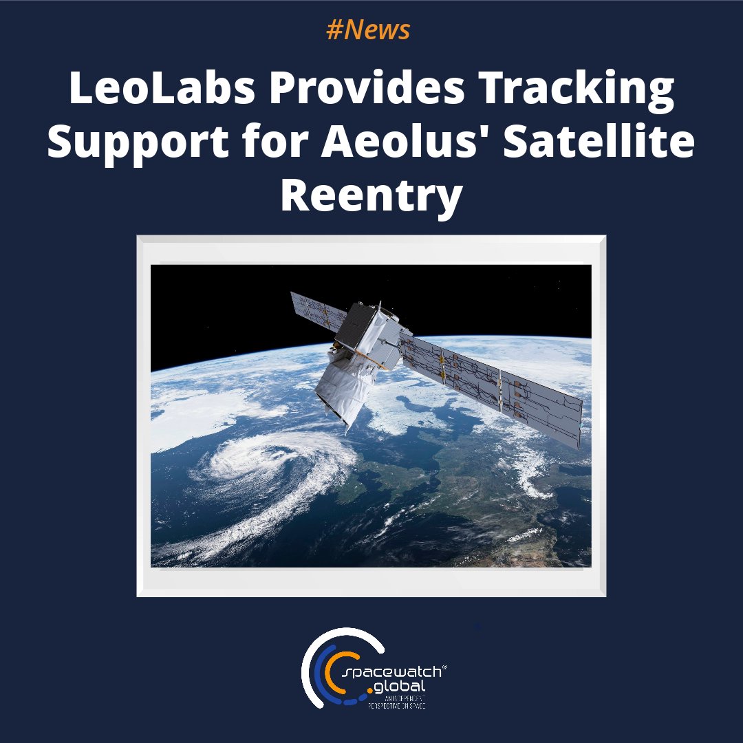 SpaceWatchGL's tweet photo. LeoLabs Provides Tracking Support for Aeolus' Satellite Reentry
https://t.co/RJENeXIlfq
@LeoLabs_Space @esa_aeolus @esa @esascience
#Aeolus #EdwardLu #ESA #LeoLabs #TommasoParrinello https://t.co/24qaKUWzy2