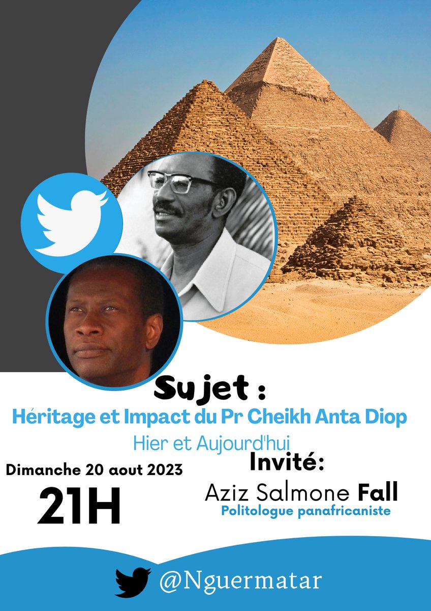 Pour le prochain space, on va parler « Héritage et impact du Pr Cheikh Anta Diop : Hier et Aujourd’hui » avec <a href="/azizfall9/">Aziz Salmone Fall</a> Rendez-vous Dimanche prochain à 21 h 
<a href="/amyaminata19/">Amy آمنة</a> @menineblakc @DorcelusBiraam <a href="/momofall12000/">Le reconnaissant 🇸🇳 /</a> <a href="/IbrahimaBadiane/">Matricule XIII 🇸🇳</a> @senegalensiss  <a href="/Muhamaad_2408/">Amkoulel</a> <a href="/sherlocksow/">Mark 🇸🇳</a>