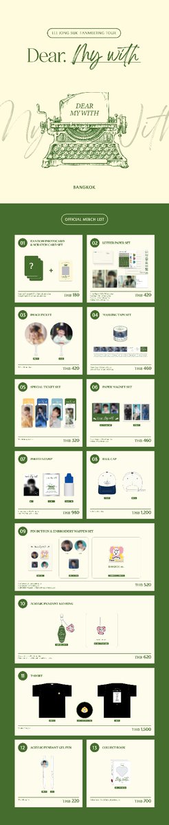 LEE JONG SUK 2023 FANMEETING TOUR <Dear. My With> in BANGKOK
🏷 2023.08.19 (SAT) 6PM
📍 CHAENGWATTANA HALL, CENTRAL PLAZA CHAENGWATTANA
🔗 thaiticketmajor.com

🛒OFFICIAL MERCHANDISE🛒
1. Selling Location : Official Merchandise Counter outside event hall
2. Selling Time :
