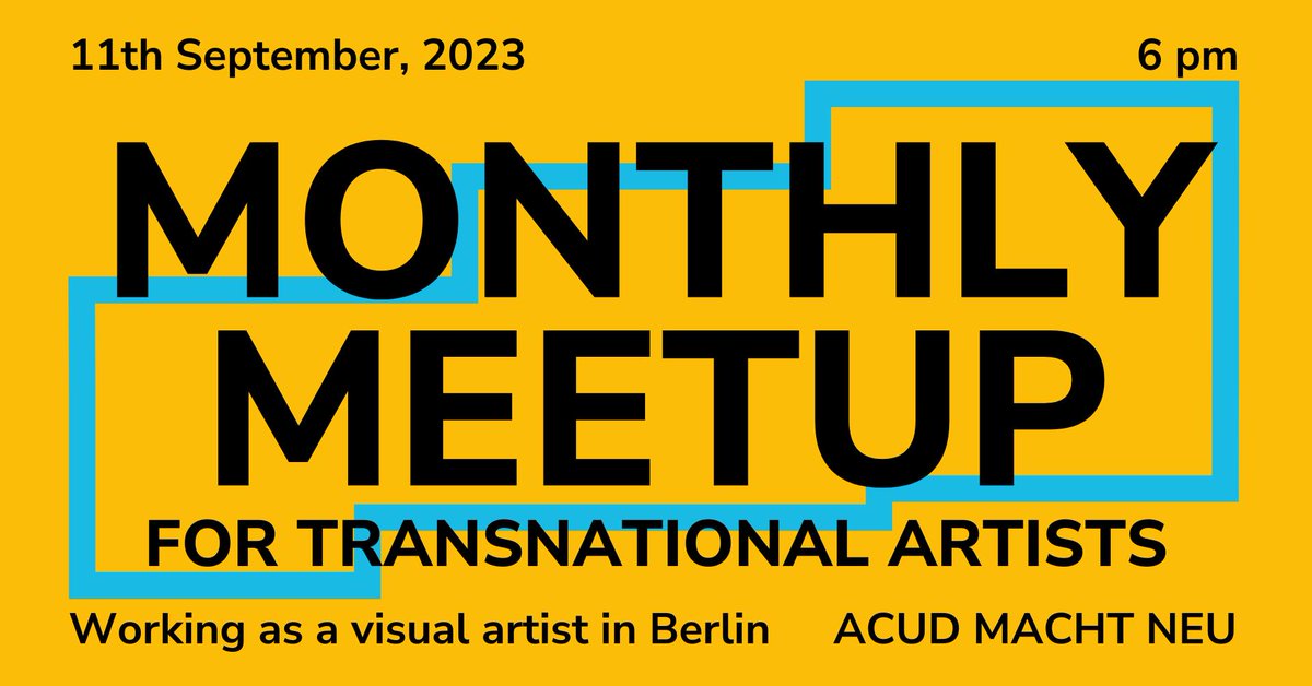 Join us for the next MONTHLY MEET-UP 'Working as a visual artist in Berlin' on Sept 11 at 6 pm at @acudmachtneu with guests Andrzej Raszyk @BA_Mitte_Berlin, Frauke Boggasch @BbkBerlin & Linnéa Meiners, director of ACUD Galerie. Register here: touring-artists.info/en/touring-art…