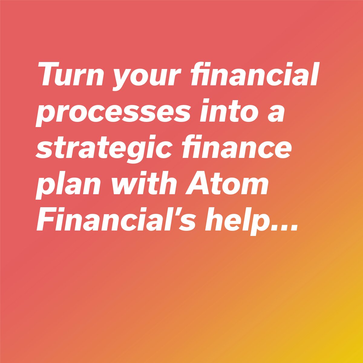 Strategic planning is required to decide your organisation’s direction. That’s where we come in: Atom Financial’s experienced team can turn your financial processes into a strategic finance plan. bit.ly/3s67SGN #OutsourcedFinance