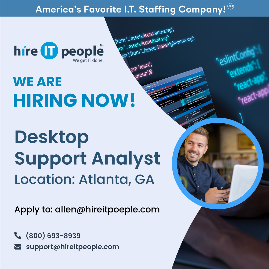 We are Hiring

Job ID: 40354
Position: Desktop Support Analyst
Location: Atlanta, GA
View Full Job Description At: hireitpeople.com/jobs/40354-des… 

#desktopjobs #supportjobs #analystjobs #atlantajobs
#hireitpeoplejobs #itjobs #h1btransfer
#h1bjobs #usajobs #usa