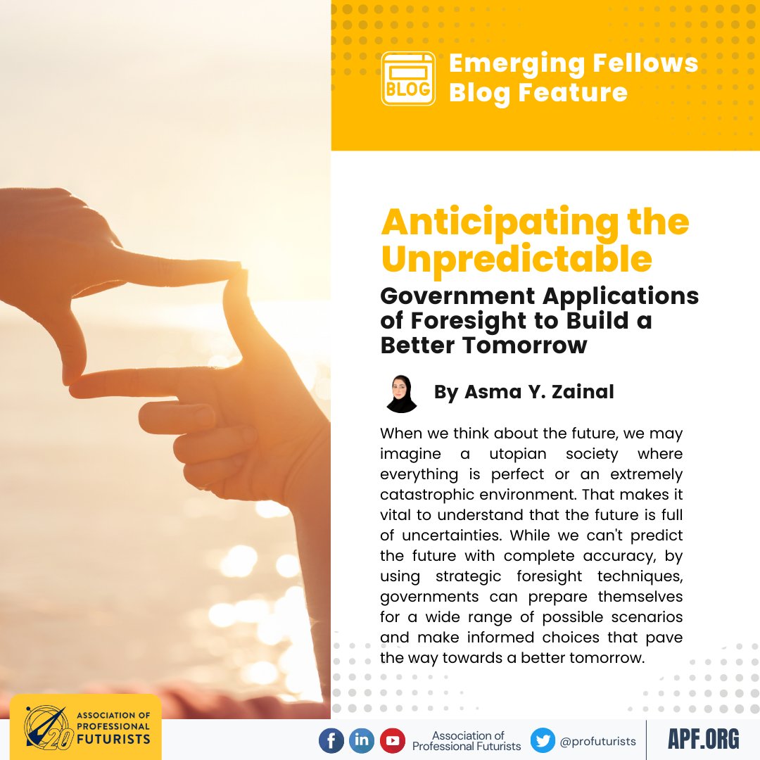 𝗕𝗟𝗢𝗚 𝗔𝗟𝗘𝗥𝗧: 𝗘𝗠𝗘𝗥𝗚𝗜𝗡𝗚 𝗙𝗘𝗟𝗟𝗢𝗪 𝗙𝗘𝗔𝗧𝗨𝗥𝗘

Learn more about this in APF Emerging Fellow Asma Zainal's blog post here:

🔗apf.org/post/anticipat…

#APF
#emergingfellow
#futuresthinking
#foresight
#futurists
#futures
#blog