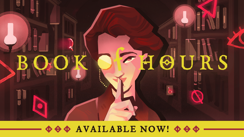 weatherfactory's tweet photo. 📚✨ BOOK OF HOURS is OUT NOW! ✨📚

Restore a crumbling occult library. Build the world’s foremost collection of grimoires and arcana. Master the invisible arts. What sort of Librarian will *you* choose to be? 

★ Steam: https://t.co/UcZ1jDc6jq 
★ GOG: https://t.co/yjY0SuErRg https://t.co/OIIKersUjn