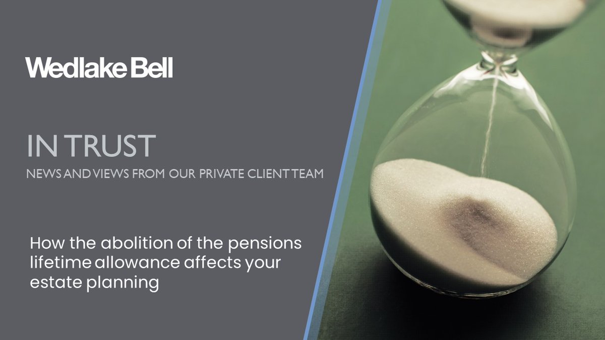 From 6 April 2024, the pensions lifetime allowance ("LTA") will be fully abolished. Are you ready to maximise on the estate planning opportunities?

To learn more about this change see here: wedlakebell.com/how-the-abolit…
#EstatePlanning