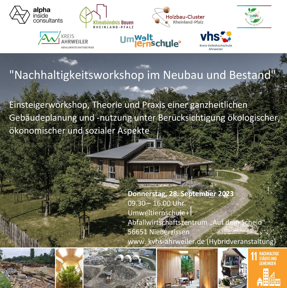 ULS_plus's tweet photo. Save the date: 28.09.2023 "Nachhaltigkeitsworkshop im Neubau und Bestand" in der #ULSPlus in #Niederzissen - Hybridveranstaltung #KVHS  #Holzbaucluster #Klimabündnis #MKUEM #Ahrweiler #Ahrflut #circulaeconomy  #RLP https://t.co/A7hIJvuf3j https://t.co/R6CTCaXwSX
