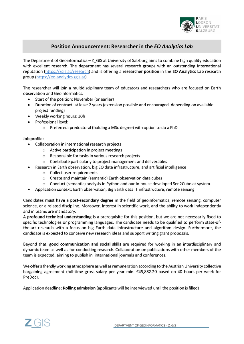 📣 Position Announcement: Researcher in the EO Analytics Lab

Start of the position: November (or earlier)
• Duration of contract: at least 2 years
• Weekly working hours: 30h
• Professional level: predoctoral, option to do a PhD

More details here 👉 plus.ac.at/wp-content/upl…