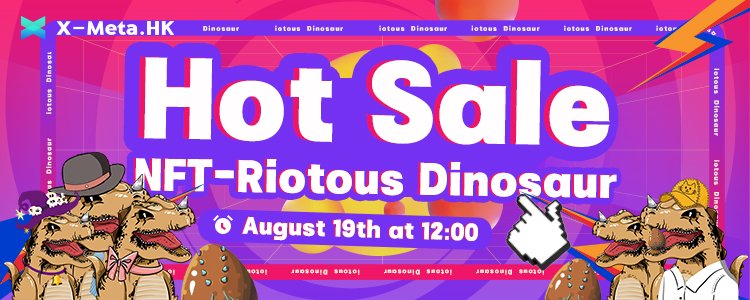 Riotous Dinosaur Eggs release time confirmed!🚀🚀

⏰Whitelist  time: 
August 19 12:00-20:00 UTC+8
⏰Public time: 
August 19  20:00 UTC+8

Come and take your dinosaur eggs🥚🥚
Join our discord to know more ：
discord.gg/VcYbr6d3yq