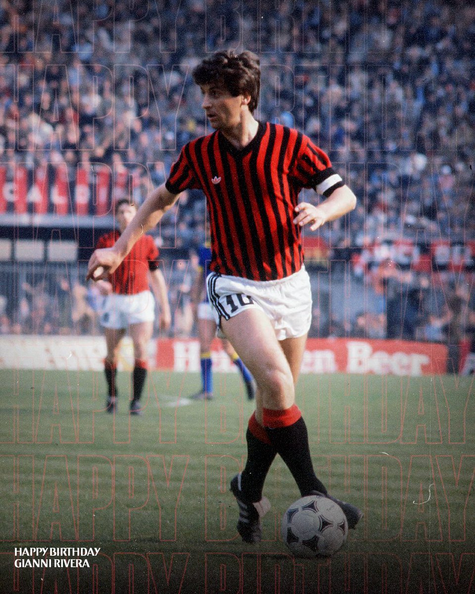 Gianni Rivera: the legendary 🔟 turns 80! 🎂 Auguri, leggenda rossonera! 🎂 #SempreMilan