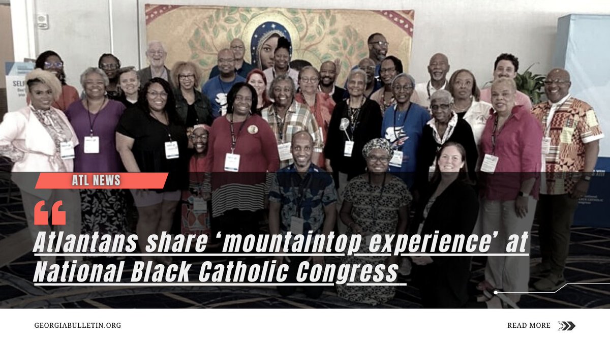 georgiabulletin's tweet image. From Questioning to Clarity: Discover how the National Black Catholic Congress became a transformative step in Delores White's faith journey. Her experience of unity in faith and culture is inspiring   #archatl 

georgiabulletin.org/news/2023/08/a…