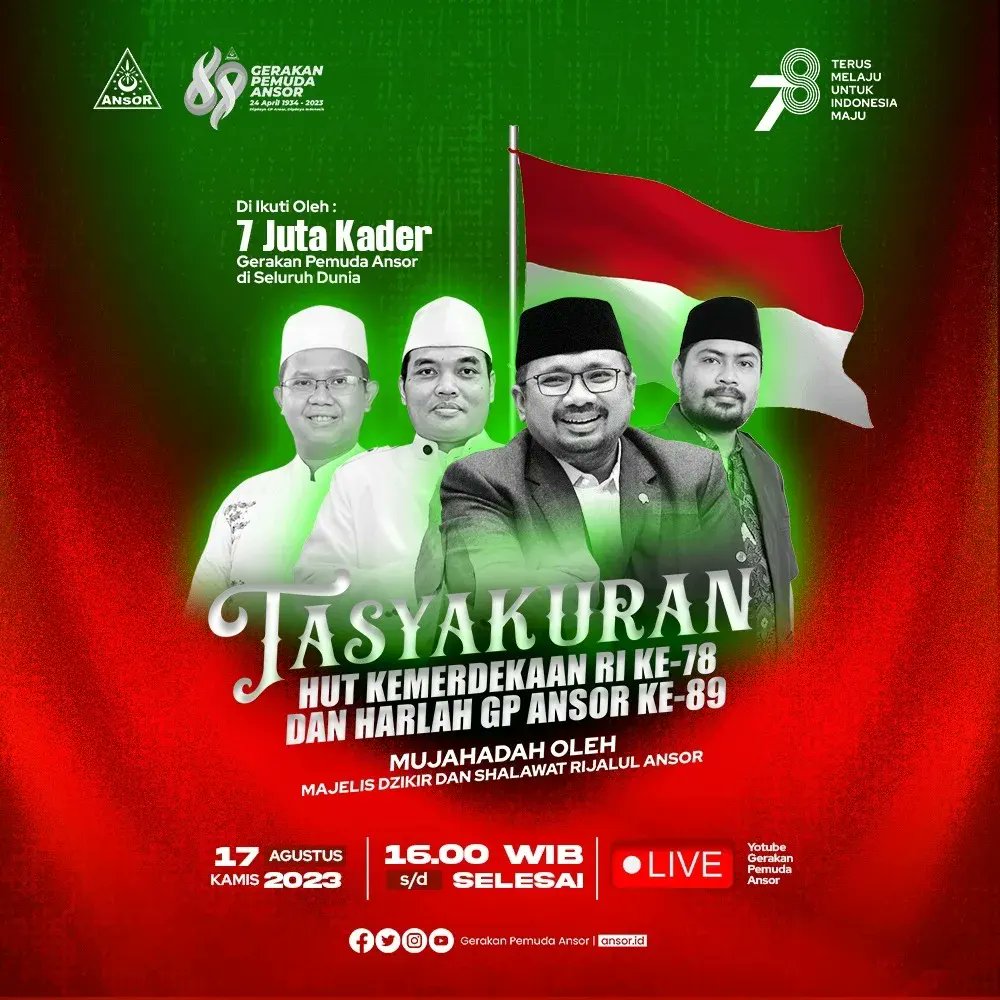 ansorkotaprob's tweet photo. Mengundang sahabat sejagat memeriahkan tasyakuran Kemerdekaan dan Harlah 89 Ansor pada 17 Agustus 2023 pukul 19.34 WIB di PP GP Ansor, jalan Keramat Raya 65a Jakarta.

#DirgahayuRepublikIndonesia #harlah89gpansor https://t.co/ZTZDsP2BBD