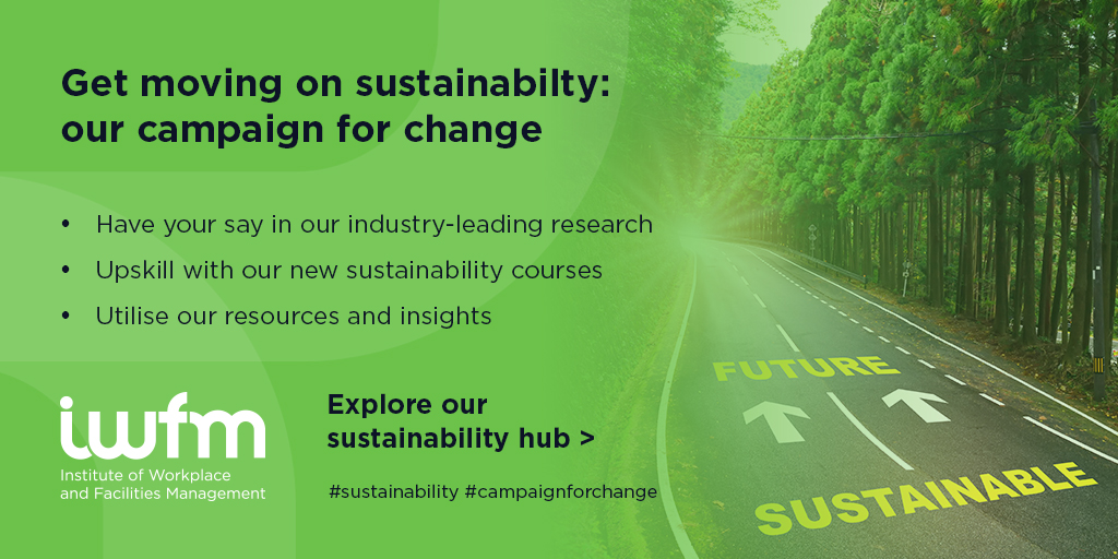 Today, we are launching ‘Get moving on sustainability: a campaign for change’. It represents a call to our profession and a challenge to the sector to accelerate action on sustainability. This includes three new #IWFMAcademy training courses! 

ow.ly/WwuA50PAmVW