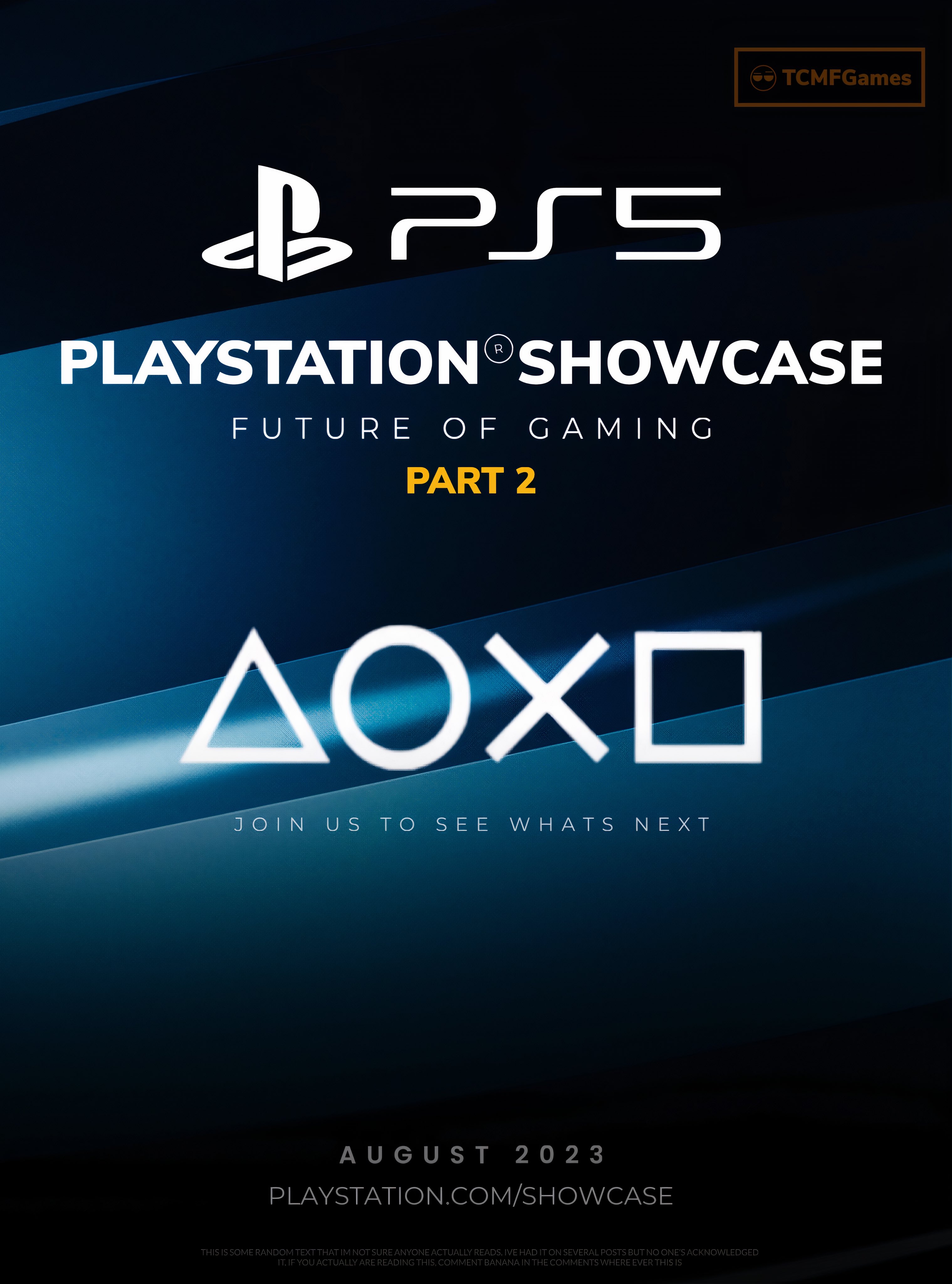 TCMFGames on X: Second PlayStation Showcase in August The new PS5  detachable disc drive has been leaked so now we watch for a second PlayStation  Showcase Round up : ✓ Shpeshal Nick