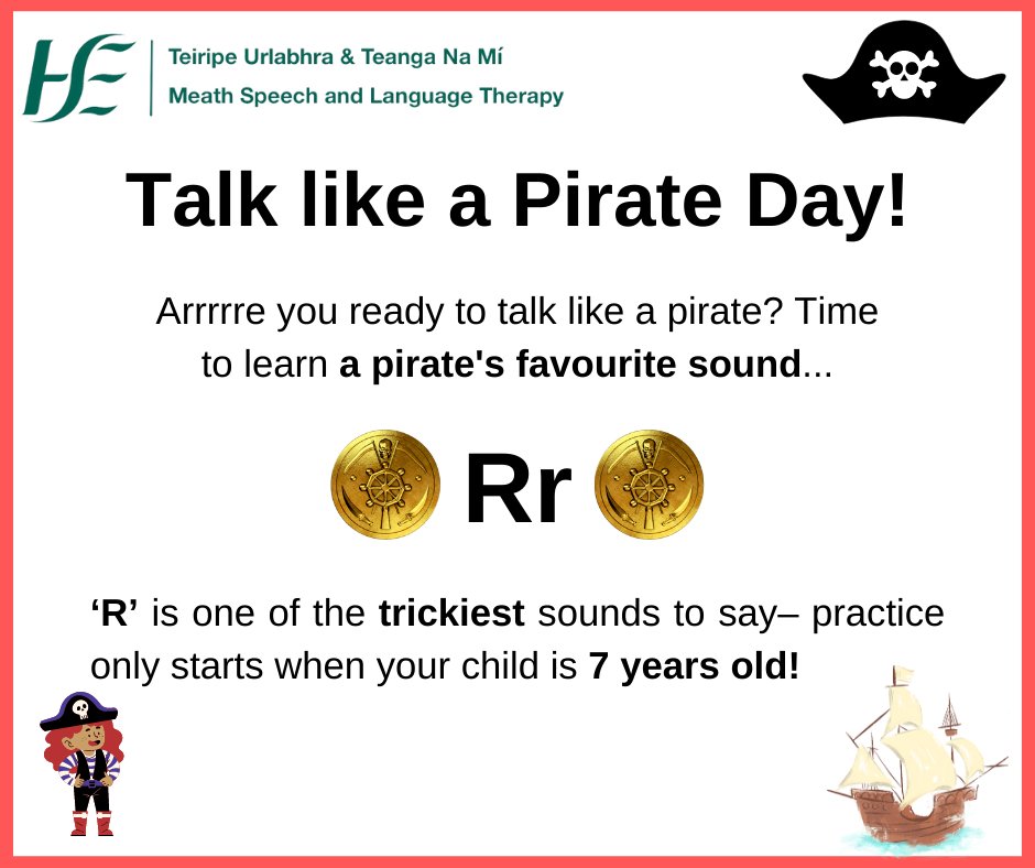 MeathSLT's tweet image. Tomorrow is Talk Like a Pirate Day!

We all know a pirate's favourite sound... "Rrrrr"

"R" is one of the trickiest sounds to say.

#TalkLikeAPirateDay #TalkLikeAPirate #LearningThroughFun #LearningThroughPlay #SpeechDevelopment #SpeechSounds #SLT #SLP #Communication #MeathSLT