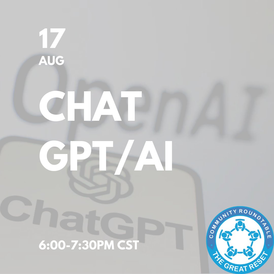 ResetGreat's tweet photo. Interested in how ChatGBT and AI will affect our future? Please join us this evening from 6:00-7:30pm CST to dive deep into this topic. Register by clicking the link below!
https://t.co/kGzNaHpPQ6

#TheGreatReset #CommunityRoundtables #CentreCollege #ListenFirst https://t.co/XTVLfJ1vul