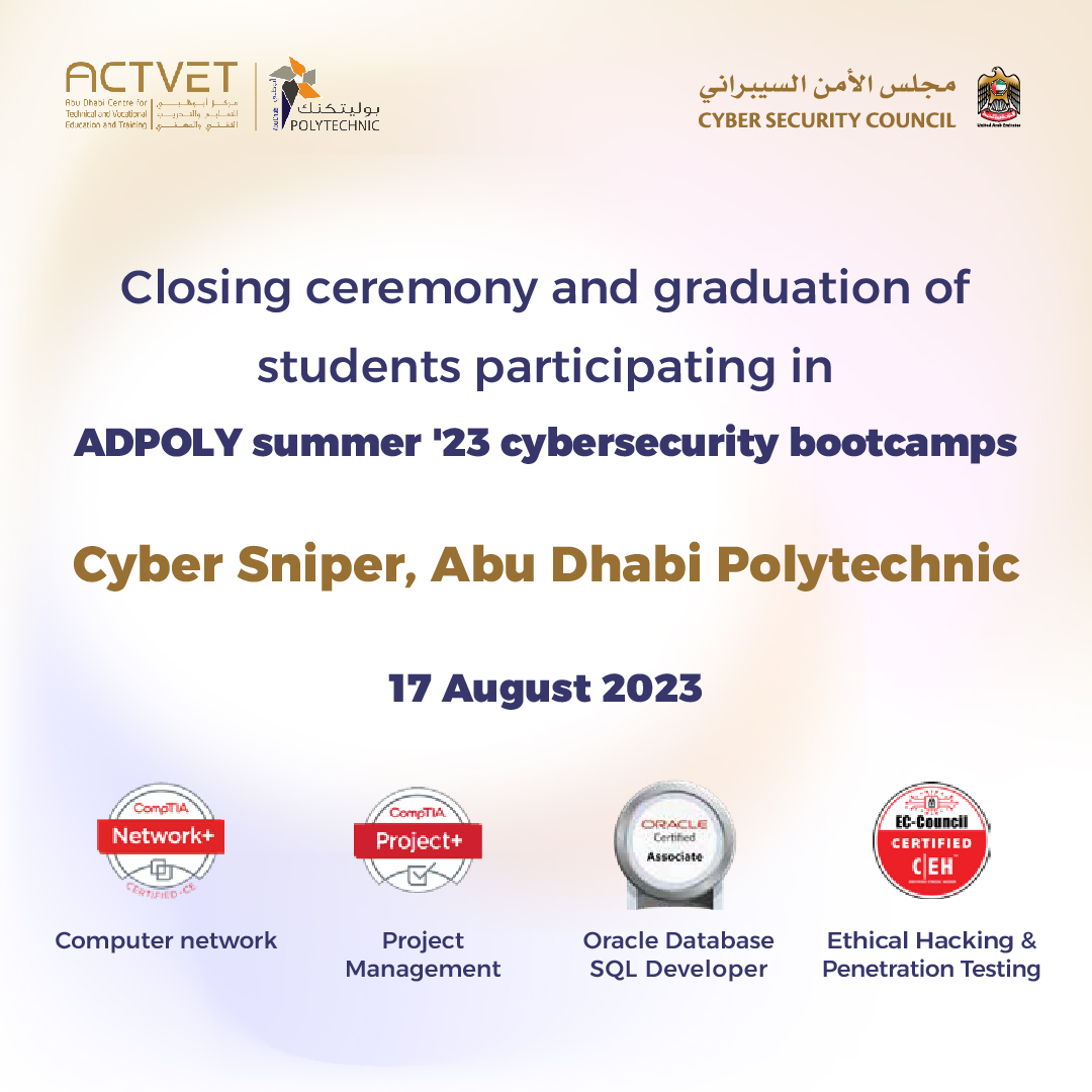 نحتفل اليوم 17 أغسطس، بتخريج الطلبة المشاركين في معسكرات أبوظبي بوليتكنك الصيفية لتدريب الأمن السيبراني، في المتصيدون السيبرانيون، بوليتكنك أبوظبي، مكّن هذا المعسكر المشاركين من 14 إلى 18 أغسطس التفوق في مجال الأمان السيبراني، من خلال تدريب مكثّف وأنشطة عملية.

Today 17th August