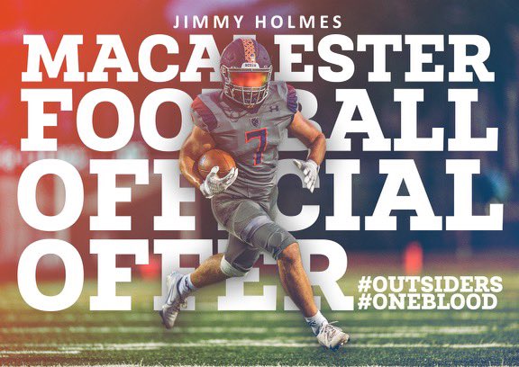 Jimmy Holmes (@jimmy_holmes27) on Twitter photo After a great conversation with <a href="/Phil_Nicolaides/">Phil Nicolaides</a> I am excited and honored to receive an offer from Macalester College! Thank you for this opportunity! <a href="/MacalesterFB/">Macalester Football</a> <a href="/TheCoachReedzo/">Matthew Reed</a> After a great conversation with <a href="/Phil_Nicolaides/">Phil Nicolaides</a> I am excited and honored to receive an offer from Macalester College! Thank you for this opportunity! <a href="/MacalesterFB/">Macalester Football</a> <a href="/TheCoachReedzo/">Matthew Reed</a>