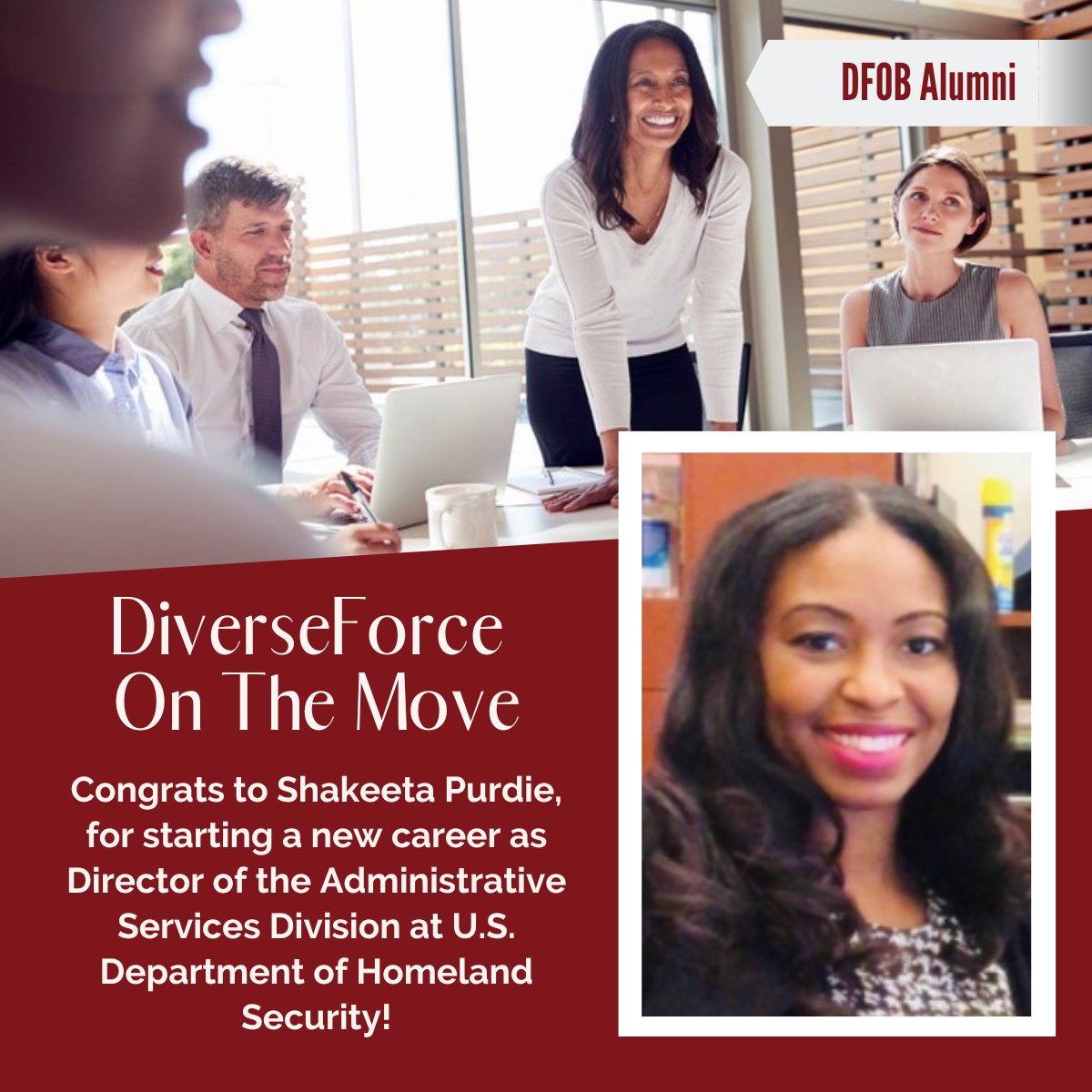 Congrats to Shakeeta Purdie, for starting a new career as Director of the Administrative Services Division at U.S. Department of Homeland Security (@DHS_US_Official)! #DiverseForce #DiverseForceOnBoards