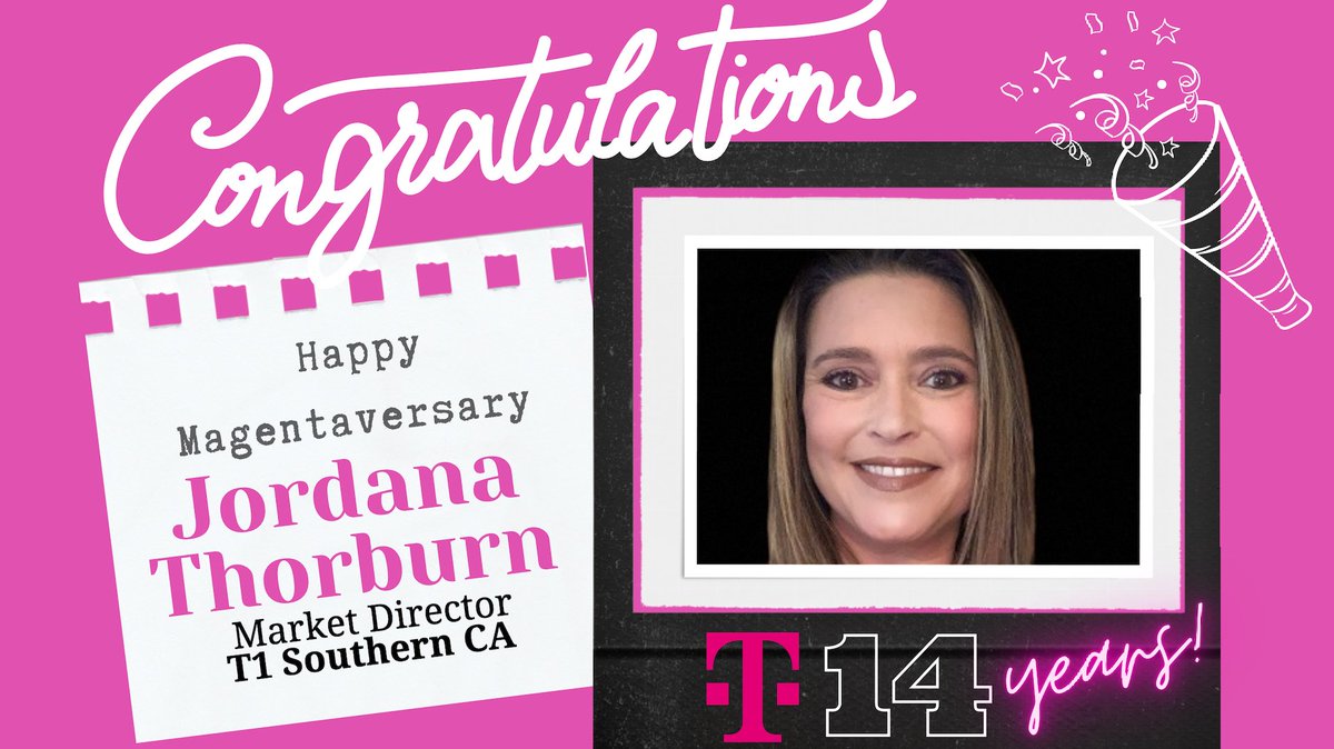 Congratulations @JordanaThorburn on your 14 Year Magentaversary! Thank you for all that you do for the T1 Southern CA Market and the T1 West Region. Cheers to many more!!