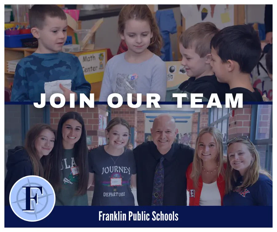 Franklin Public Schools, MA: Now hiring for a variety of positions districtwide