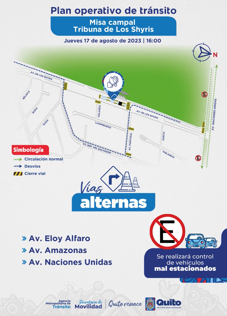⛪️#PlanOperativoQuito | Hoy a partir de las 16h00 realizaremos cierres viales por el evento "Misa Campal Tribuna de Los Shyris" en: 

🚧Av. de los Shyris y Av. Naciones Unidas
🚧Av. de los Shyris y Portugal 
🚧Av. Portugal y calle Luxemburgo (sentido E-O)