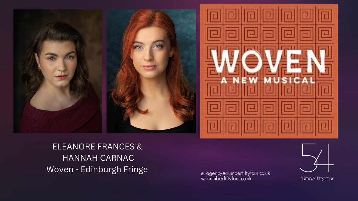 ELEANORE FRANCES &amp; HANNAH CARNAC have opened in Woven at Edinburgh Fringe 
<a href="/EleanoreFrances/">Eleanore Frances • she/her</a> <a href="/hannahcarnac/">Hannah Carnac</a> 
<a href="/woventhemusical/">Woven: A New Musical</a> <a href="/edfringe/">Edinburgh Festival Fringe</a> 
#N54Agency