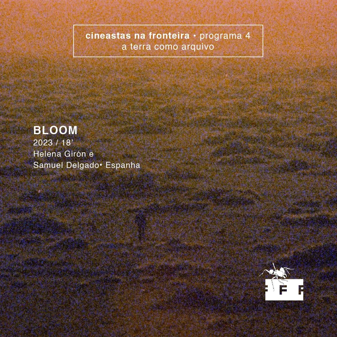 fronteirafest's tweet photo. 🔹  PROGRAMA 4: A terra como Arquivo / Entrada Franca.

Antfilm, de Tetsuya Maruyama ( Brasil, 2022, 3’)
Bloom, de Helena Girón, Samuel M. Delgado (Espanha, 2023, 18')
#VFronteiraFestival 

(+) 👇🏼 https://t.co/gaJFT4N26G
