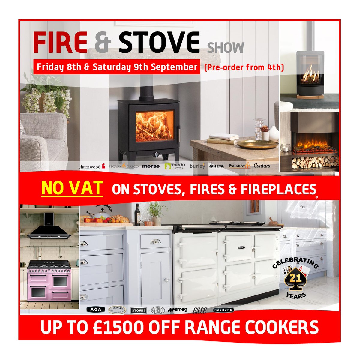 We are celebrating 21 years of our ever popular Fire & Stove Show this year! *EXCLUSIVE OFFERS ON AGA & RAYBURN COOKERS* For more information & to see all the amazing offers please visit our website : fireandstoveshow.co.uk