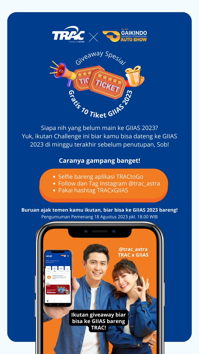 trac_astra's tweet photo. Siapa yang belum sempet ke GIIAS 2023? Ikutan Giveaway ini aja nih, ada 10 TIKET GIIAS GRATIS. Cuma selfie bareng Aplikasi TRACtoGo terus kamu auto berkesempatan menangin tiketnya.

Buruan ikutaaannn, Sob! 

https://t.co/yp6EDdjWqz https://t.co/nbOO2OBgsM
