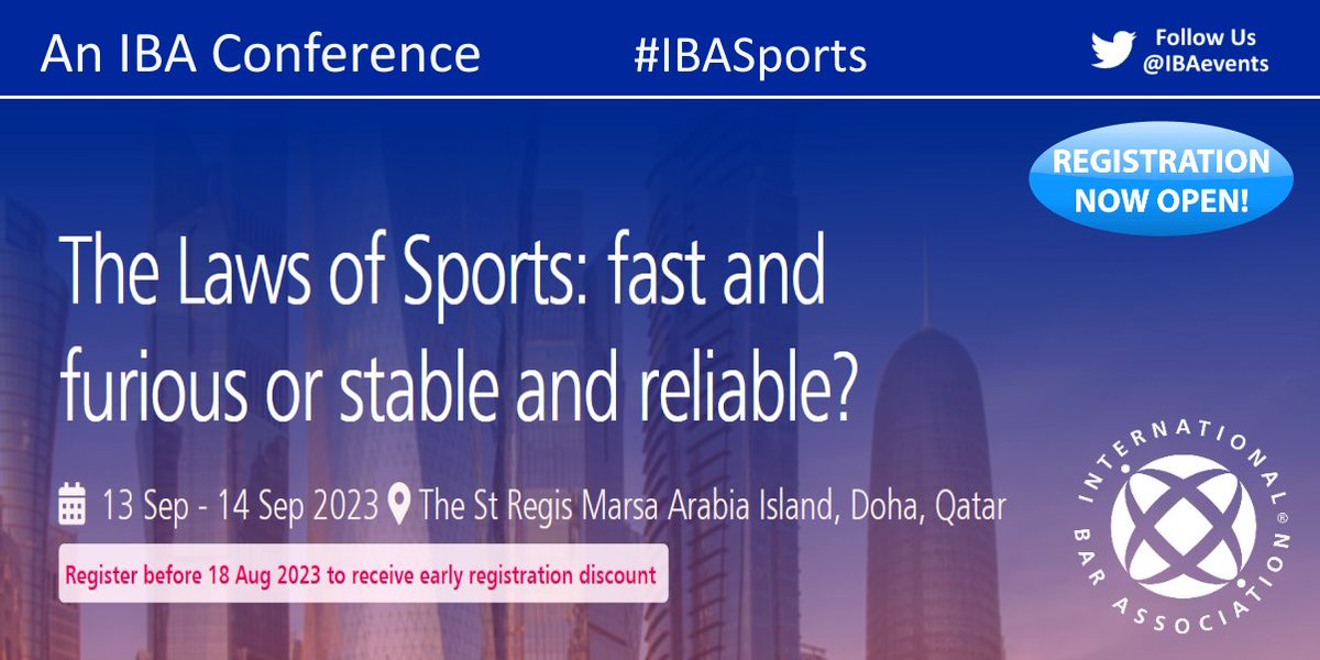 IBAevents's tweet photo. Register by TOMORROW: 18 AUGUST for an early bird discount for IBA Events ‘The Laws of Sports: fast and furious or stable and reliable?' #IBASports
📆 13-14 Sep 🌍Doha, Qatar
✍️Register ➡ https://t.co/UeOvJovkIn
🔹 A conference presented by the IBA Arab Regional Forum
#Law https://t.co/owgZxHRzy7